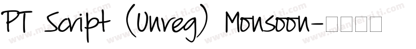 PT Script (Unreg) Monsoon字体转换